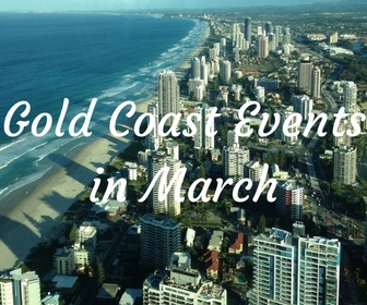 Gold Coast events in March
