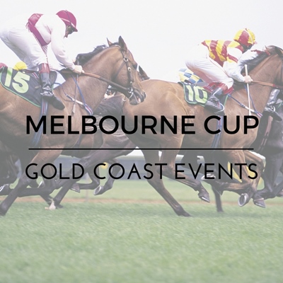 Melbourne Cup Events and Lunches around the Gold Coast.