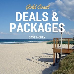 Gold Coast Deals, Packages and Specials