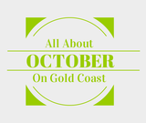 Find out about October in Gold Coast