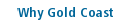 Why Gold Coast